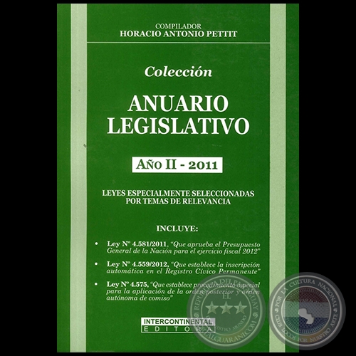 ANUARIO LEGISLATIVO  AO II  2011 - Autor: HORACIO ANTONIO PETTIT - Ao 2012